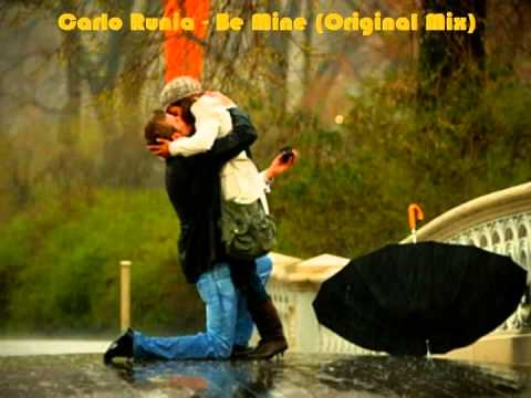 Carlo Runia -  Be Mine  (Original Mix)