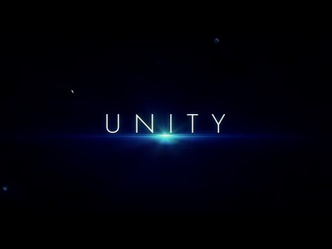 Unity (Official Trailer)