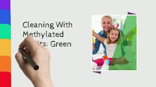 Cleaning With Methylated Spirits: Green Cleaning Tips
