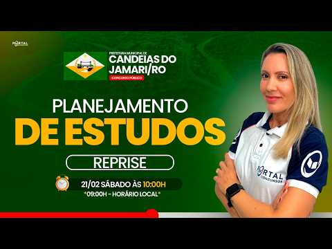 CONCURSO PREF. CANDEIAS DO JAMARI/RO: PLANEJAMENTO DE ESTUDOS + LANÇAMENTO DO CURSO - reprise