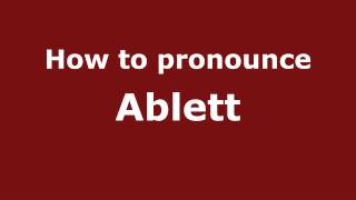 How to pronounce Ablett
