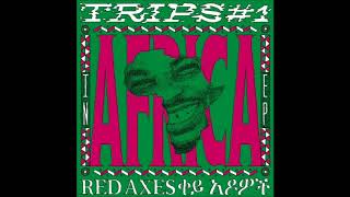 Red Axes - Abidjan feat. Yakomin [K7371EP]