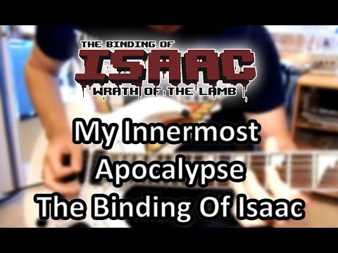 My Innermost Apocalypse The Binding Of Isaac [Guitar Cover] || Metal Fortress