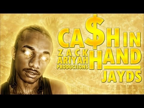 Jayds - Cash In Hand - February 2014