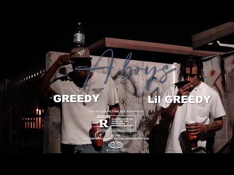A Boys-Greedy & Lil Greedy