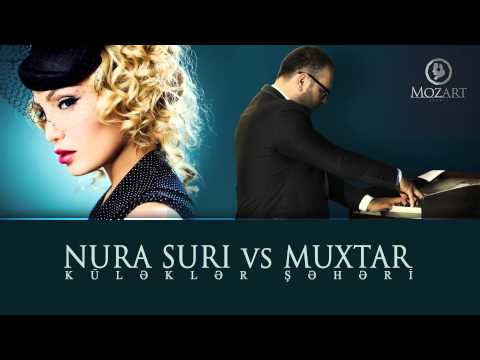 Nura Suri ft Muxtar Abseynov -  Küləklər Şəhəri