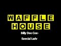 Billy Dee Cox -  Special Lady (at the waffle house) -(popeoke)