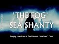 Horror Sea Shanty based on John Carpenter's 'The Fog' (1980) feat the Elizabeth Dane Men's Choir