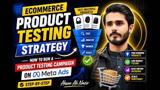 Product Testing Strategies | How to run Product Testing Campaign on Meta Ads | Ahsan Ali Nazir