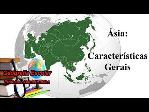 Ásia: Características Gerais - 9º Ano
