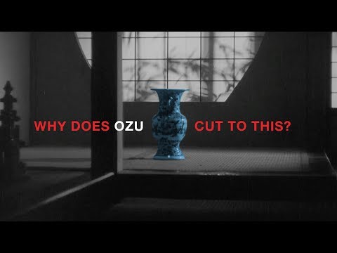 小津はなぜ壺にカットしたのか？ (Why Did Ozu Cut To A Vase?)