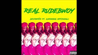 Devontée feat. Kardinal Offishall - &quot;Real Rudebwoy&quot; OFFICIAL VERSION