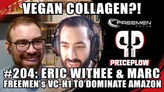 How to Disrupt Amazon with VC-H1 Vegan Collagen: Eric Withee & Marc Bruggemann | Episode 204