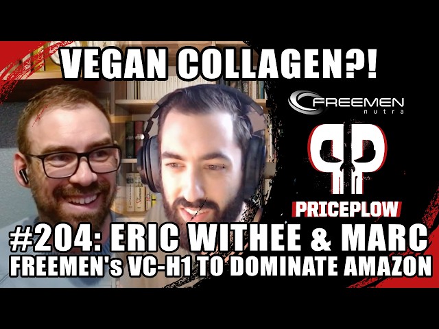 How to Disrupt Amazon with VC-H1 Vegan Collagen: Eric Withee & Marc Bruggemann | Episode 204