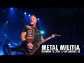 Metallica: Metal Militia (Los Angeles, CA - December 15, 2016)