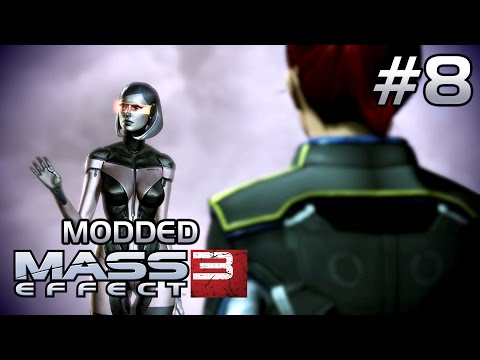 Modded Mass Effect 3 #8 - EDI's New Body