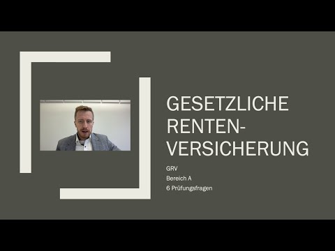 Gesetzliche Rentenversicherung (GRV) für die IHK Sachkundeprüfung 34d erklärt