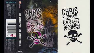 [CASS] Chris Sheppard - Pirate Radio Sessions Volume 3