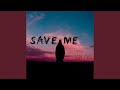 Save Me Original Mix