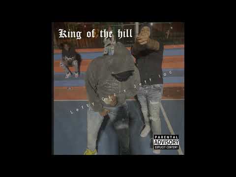 lefty Gzz X Jeff Loc - king of the hill (Audio)
