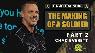 BASIC TRAINING: Making of a Soldier Part 2 | Chad Everett | The Roads Church
