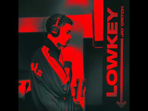 Jay Critch - Lowkey