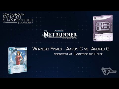 Android: Netrunner - 2016 Canadian Nationals - Winners Finals: Andy vs. ETF