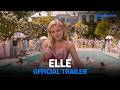 Elle Official Trailer Prime Video India