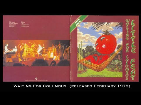 Little Feat - "Waiting For Columbus" (released February 1978)