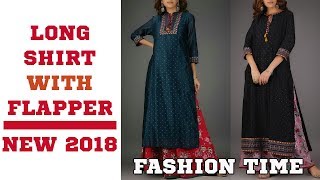 Long Shirt with Flapper |Long Shirt Fashion In Pakistan |Fashion Time |Latest Fashions For Females