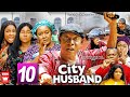 CITY HUSBAND pt. 10 (New 2022 Movie) Nkem Owoh (Osuofia) 2022 Movies Ebele Okaro 2022 Nigerian Movie