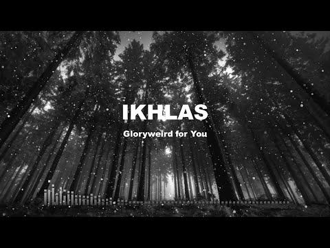 (Karaoke) Iklhas - Gloryweird for You