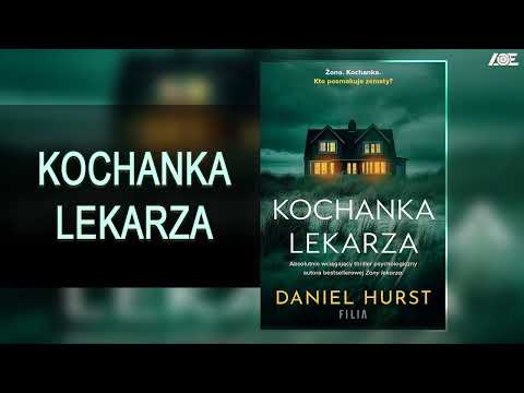 Kochanka lekarza Lektor Adrian Rozenek, Agata Skórska Kryminały po Polsku AudioBook PL