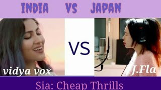 Sia: Cheap Thrills cover by Vidya vox vs J.fla | India vs Japan | Battle Of Voice | #vivek