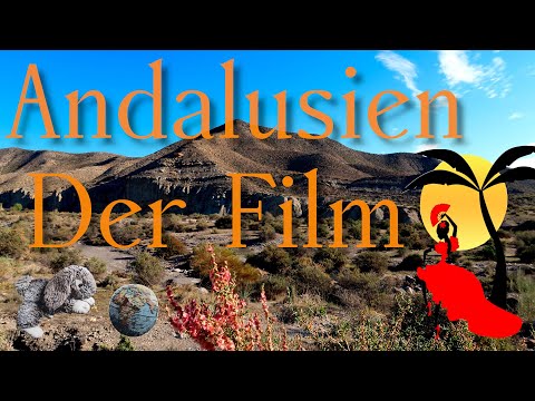 Andalusien ~ Der Film ~ Selbstfahrerrundreise