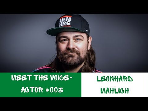 Leonhard Mahlich - Meet the Voice - Actor #003