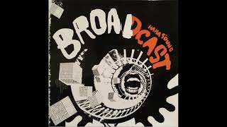 Broadcast - Before We Begin (HQ)