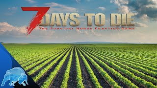 7 days to die gardening and farming tutorial most popular videos