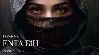 Download lagu Elyanna - Enta Eih (DJ Eltun Remix) انت ايه Arabic Remix mp3 Download lagu Elyanna - Enta Eih (DJ Eltun Remix) انت ايه Arabic Remix mp3