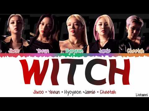 Good girl (jiwoo x yeeun x Hyoyeon x jamie x Cheetah) - WITCH [Color Coded Han/Rom/Eng]