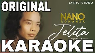 Download lagu NANO ROMANZA - KARAOKE ORIGINAL CIPT NANO ROMANZA @rafasadewo1  mp3