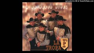 La Tropa F - Corazón Te Lo Dije (1996)