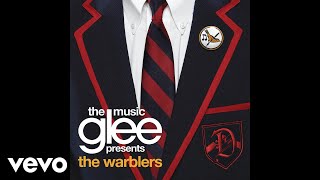 Glee Cast - Raise Your Glass (Official Audio)