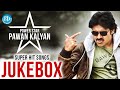 Power Star Pawan Kalyan S Top 50 Songs Jukebox