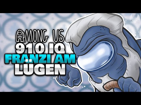 910 IQ FRANZI versucht zu LÜGEN 👧 - ♠ Among Us ♠