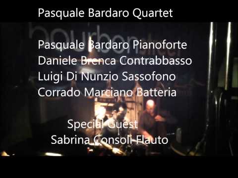 Corrado Marciano dedica a Pasquale Bardaro Quartet