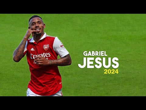 Gabriel Jesus 2024 🔥 Beautiful Goals & Skills, Assists, Dribbling