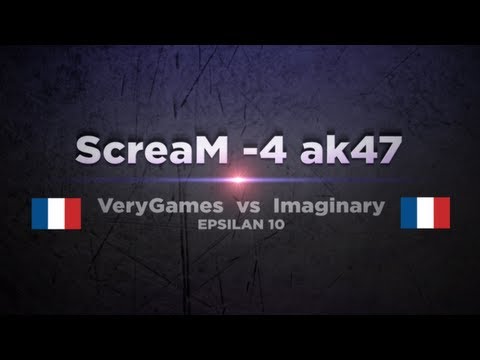 VeryGames ScreaM vs Imaginary @ EPSILAN 10