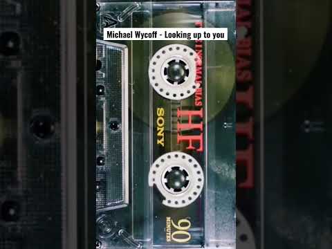 Michael Wycoff - Looking up to you