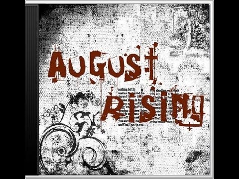 August Rising - Fall Into You